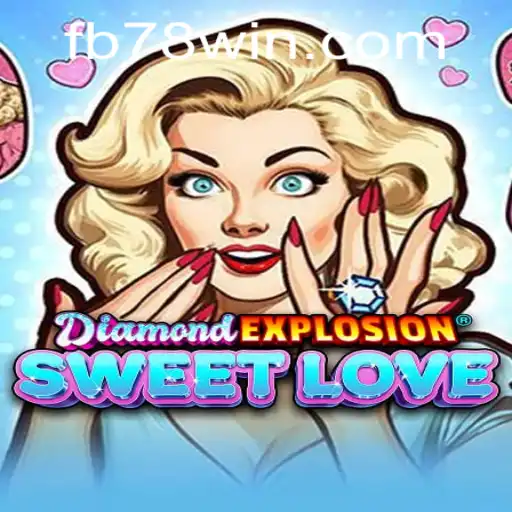 Desvendando DiamondExplosionSweetLove